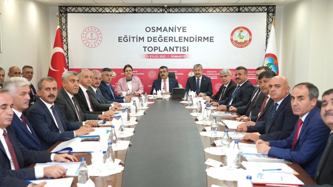 Millî Eğitim Bakanımız Sayın Yusuf TEKİN Başkanlığında Osmaniye İl Eğitim Değerlendirme Toplantısı Yapıldı.