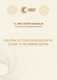 POLİTİKA VE STRATEJİ BELGELERİ İLE EYLEM PLANLARINDA EĞİTİM